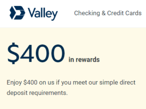 Valley Bank $400 Bonus